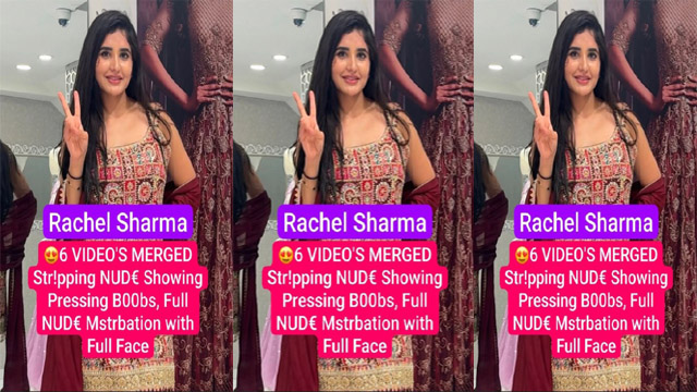 Rachel Sharma Stripping – Showing Pressing Boobs Video